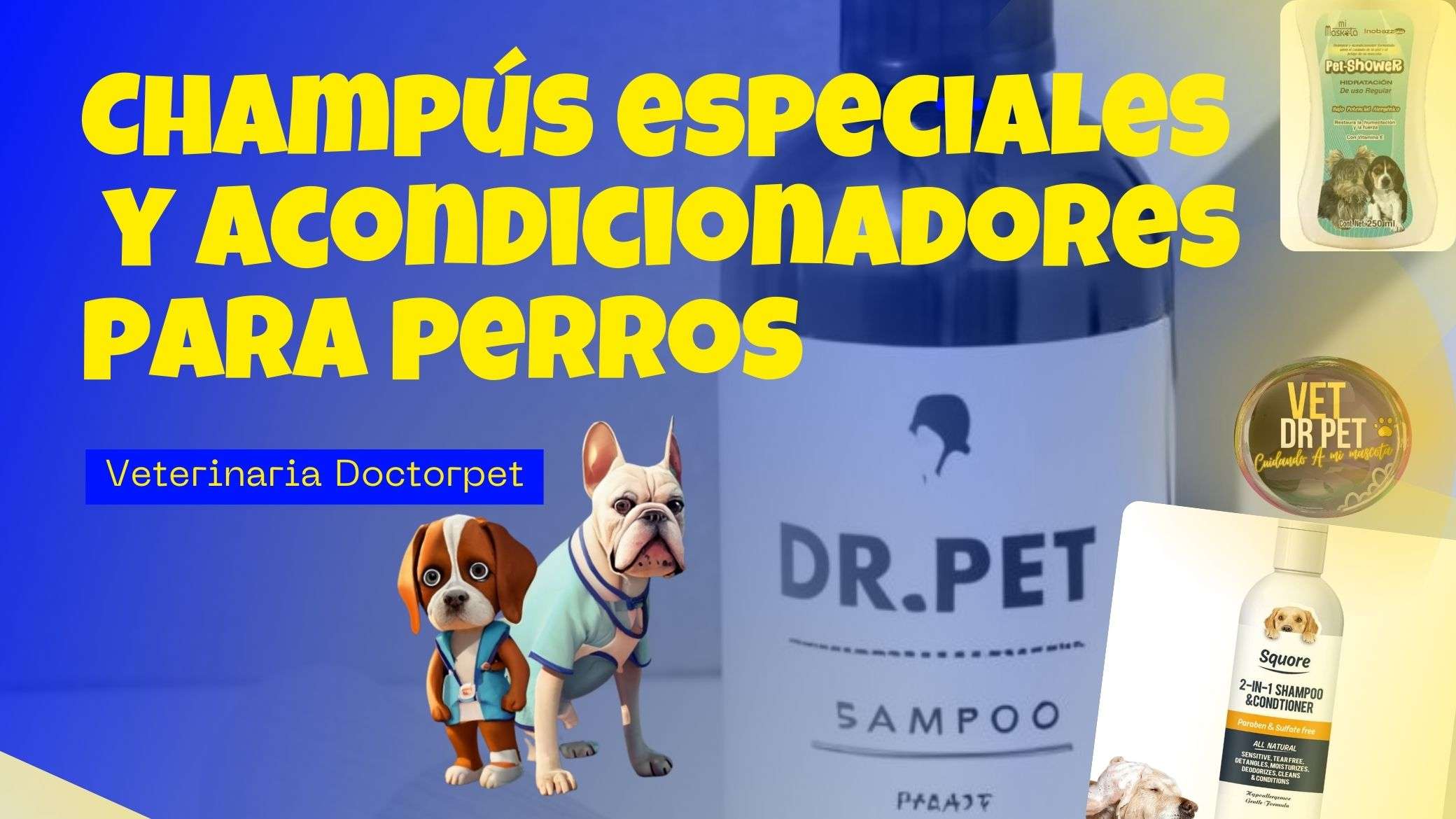 SHAMPOO y AcondicionadorES para Perros